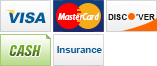 We accept Visa, MasterCard, Discover, Cash and Insurance.